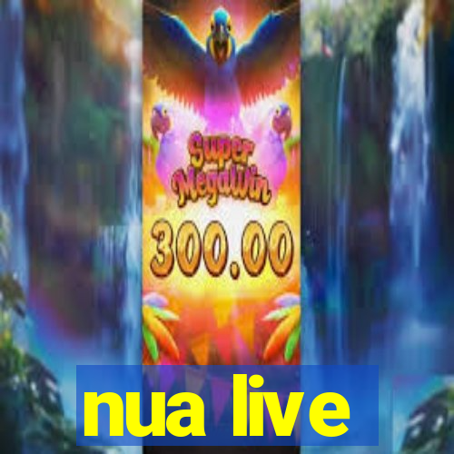 nua live